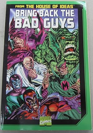 Seller image for Bring Back the Bad Guys for sale by Midway Book Store (ABAA)