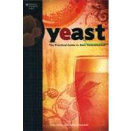 Imagen del vendedor de Yeast: The Practical Guide to Beer Fermentation a la venta por eCampus