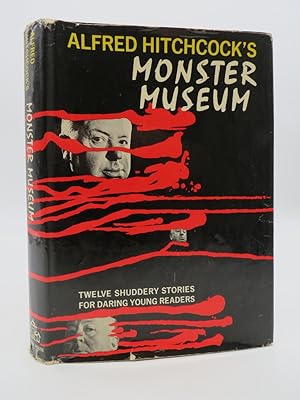 Seller image for ALFRED HITCHCOCK'S MONSTER MUSEUM for sale by Sage Rare & Collectible Books, IOBA
