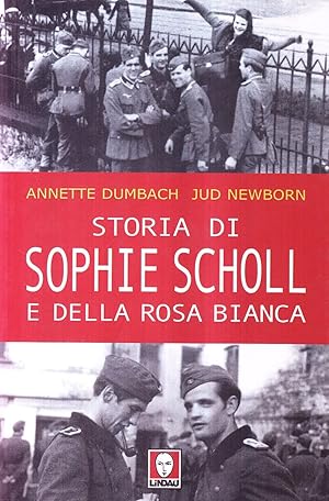 Seller image for Storia di Sophie Scholl e della rosa bianca for sale by Libro Co. Italia Srl