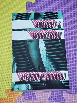 Immagine del venditore per Anarchy & Workerism venduto da Earthlight Books