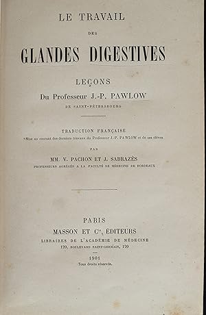 Le travail des glandes digestives, leçons. Traduction Française