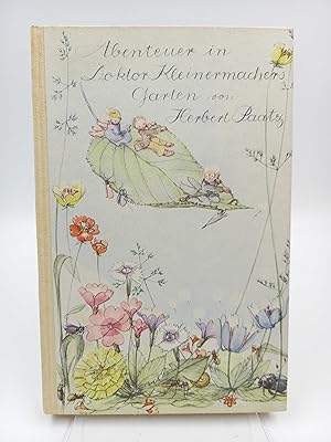 Seller image for Abenteuer in Doktor Kleinermachers Garten Mit 24 Textbildern von A. Znkert for sale by Antiquariat Smock