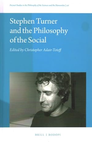 Seller image for Stephen Turner and the Philosophy of the Social for sale by GreatBookPrices