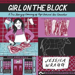 Immagine del venditore per Girl on the Block : A True Story of Coming of Age Behind the Counter: Library Edition venduto da GreatBookPrices