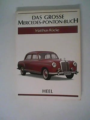 Bild des Verkufers fr Das groe Mercedes-Ponton-Buch zum Verkauf von ANTIQUARIAT FRDEBUCH Inh.Michael Simon