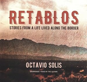 Seller image for Retablos : Stories from a Life Lived Along the Border for sale by GreatBookPrices