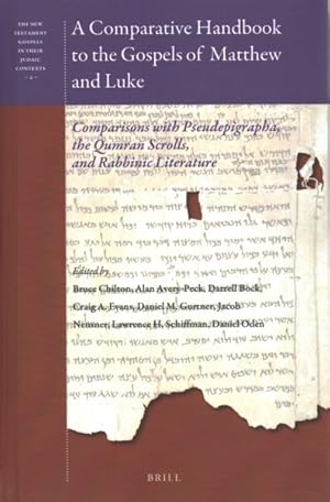 Image du vendeur pour Comparative Handbook to the Gospels of Matthew and Luke : Comparisons With Pseudepigrapha, the Qumran Scrolls, and Rabbinic Literature mis en vente par GreatBookPrices