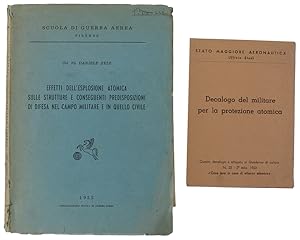 EFFETTI DELL'ESPLOSIONE ATOMICA SULLE STRUTTURE E CONSEGUENTI PREDISPOSIZIONI DI DIFESA NEL CAMPO...