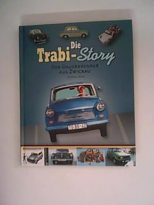 Imagen del vendedor de Die Trabi Story a la venta por ANTIQUARIAT FRDEBUCH Inh.Michael Simon