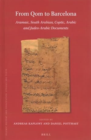 Imagen del vendedor de From Qom to Barcelona : Aramaic, South Arabian, Coptic, Arabic and Judeo-Arabic Documents a la venta por GreatBookPrices