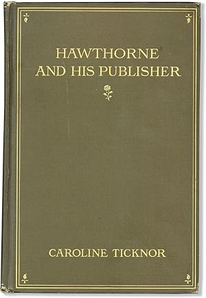 Hawthorne and His Publisher