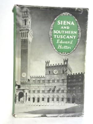 Bild des Verkufers fr Siena and Southern Tuscany zum Verkauf von World of Rare Books