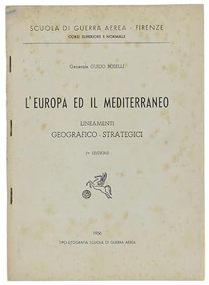 L'EUROPA ED IL MEDITERRANEO. Lineamenti geografico-strategici.: