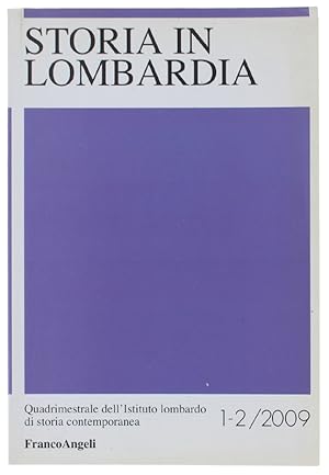 Seller image for STORIA IN LOMBARDIA. Anno XXIX N. 1-2 / 2009 - Gli annni milanesi di i Lucio Gambi (1960-1976): for sale by Bergoglio Libri d'Epoca