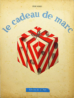 Image du vendeur pour Le Cadeau de Marc. mis en vente par Librairie Galle Cambon