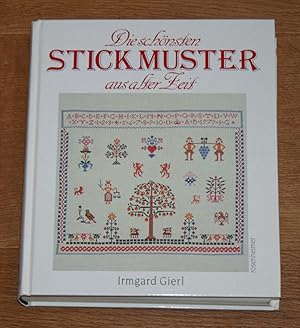 Seller image for Die schnsten Stickmuster aus alter Zeit. for sale by Antiquariat Gallenberger