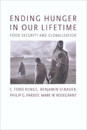 Bild des Verkufers fr Ending Hunger in Our Lifetime: Food Security and Globalization zum Verkauf von Giant Giant