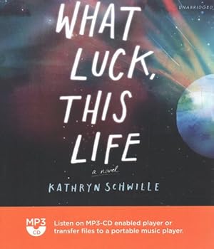 Seller image for What Luck, This Life for sale by GreatBookPrices