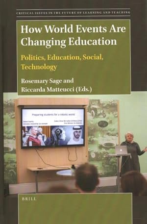 Imagen del vendedor de How World Events Are Changing Education : Politics, Education, Social, Technology a la venta por GreatBookPrices