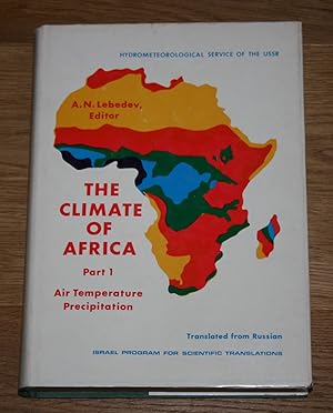 The Climate of Africa. Part 1: Air Temperature, Precipitation.