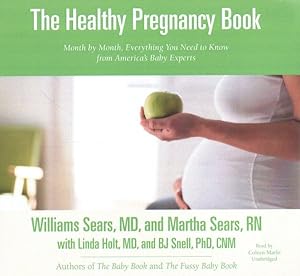 Bild des Verkufers fr Healthy Pregnancy Book : Month by Month, Everything You Need to Know from America's Baby Experts zum Verkauf von GreatBookPrices