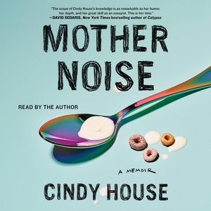 Immagine del venditore per Mother Noise : A Memoir venduto da GreatBookPrices
