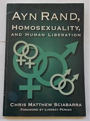 Bild des Verkufers fr Ayn Rand, Homosexuality, and Human Liberation (Author Signed on Laissez Faire Books Bookplate) zum Verkauf von Bloomsbury Books