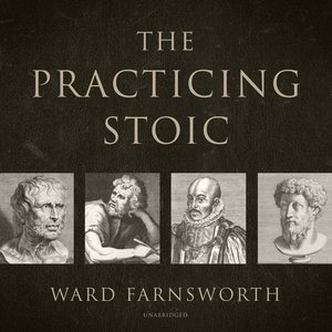 Imagen del vendedor de Practicing Stoic a la venta por GreatBookPrices