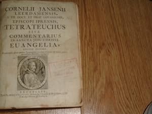 Seller image for CORNELII JANSENII LEERDAMENSIS S. TH. DOCT. ET PROF. LOVANIENSIS EPISCOPI IPRENSIS SIVI COMMENTARUS IN SANCTA JESU CHRISTI EUANGELIA. Edition Ultima for sale by Dublin Bookbrowsers