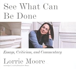 Seller image for See What Can Be Done : Essays, Criticism, and Commentary: Library Edition for sale by GreatBookPrices