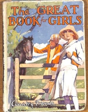 Imagen del vendedor de The Great Book for Girls - Country Friends a la venta por WeBuyBooks