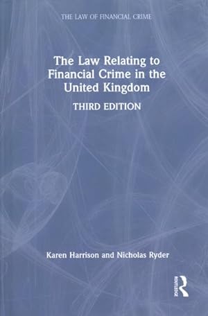 Seller image for Law Relating To Financial Crime In The United Kingdom for sale by GreatBookPrices