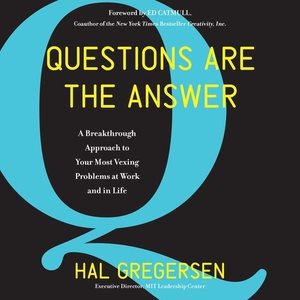 Imagen del vendedor de Questions Are the Answer : A Breakthrough Approach to Your Most Vexing Problems at Work and in Life a la venta por GreatBookPrices