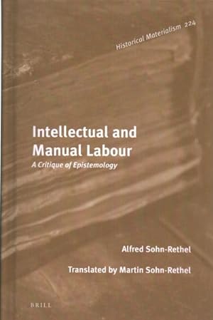 Seller image for Intellectual and Manual Labour : A Critique of Epistemology for sale by GreatBookPrices