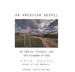 Imagen del vendedor de American Gospel : On Family, History, and the Kingdom of God a la venta por GreatBookPrices