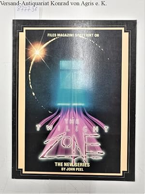 Files Magazine Spotlight On THE TWILIGHT ZONE. - The New Series