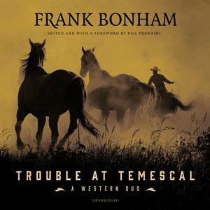 Seller image for Trouble at Temescal : A Western Duo for sale by GreatBookPrices