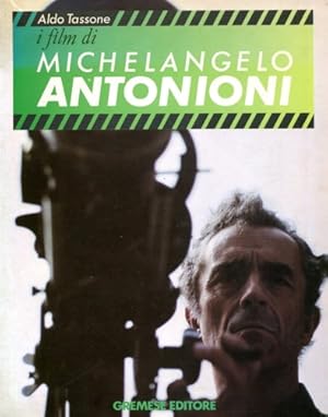 Bild des Verkufers fr I Film di Michelangelo Antonioni. zum Verkauf von FIRENZELIBRI SRL