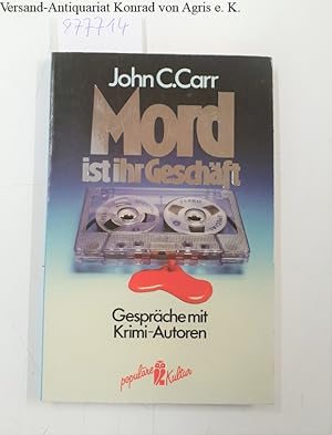 Mord ist ihr Geschäft : Gespräche mit Krimi-Autoren. (= Ullstein ; Nr. 36521 : Populäre Kultur)