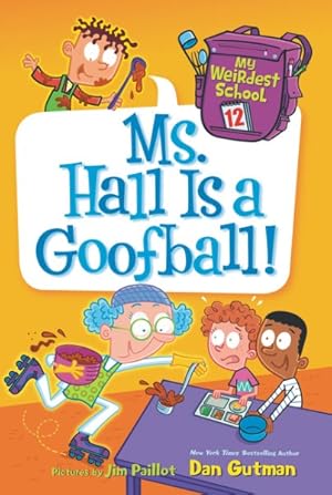 Seller image for Ms. Hall Is a Goofball! for sale by GreatBookPrices