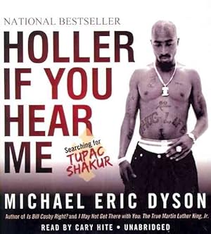 Seller image for Holler If You Hear Me : Searching for Tupac Shakur for sale by GreatBookPrices