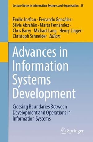 Immagine del venditore per Advances in Information Systems Development : Crossing Boundaries Between Development and Operations in Information Systems venduto da GreatBookPrices