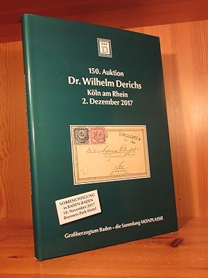 150. Auktion, Köln am Rhein, 2. Dezemberl 2017: Großherzogtum Baden - die Sammlung Monplaisir.