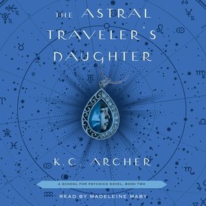Image du vendeur pour Astral Traveler's Daughter mis en vente par GreatBookPrices