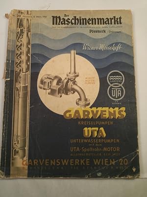 Bild des Verkufers fr Der Maschinenmarkt - Nr. 20 vom 8. Mrz 1941 Fach- und Wirtschaftszeitschrift fr alle maschinell arbeitenden Betriebe Grodeutschlands zum Verkauf von ANTIQUARIAT Franke BRUDDENBOOKS