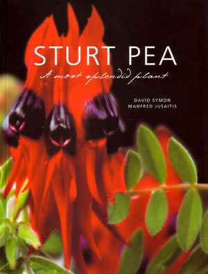Bild des Verkufers fr Sturt pea: a most splendid plant. zum Verkauf von Andrew Isles Natural History Books