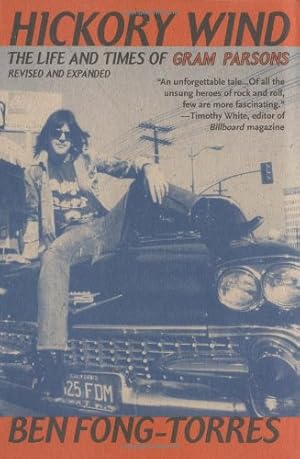 Immagine del venditore per Hickory Wind: The Life and Times of Gram Parsons venduto da Pieuler Store