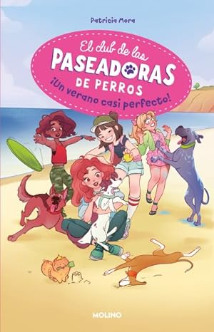 Seller image for Un verano casi perfecto! / A Perfect Summer!. Almost -Language: spanish for sale by GreatBookPrices