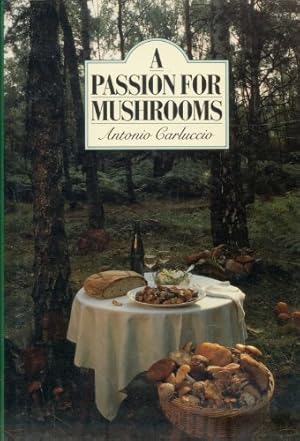 Bild des Verkufers fr PASSION FOR MUSHROOMS zum Verkauf von WeBuyBooks